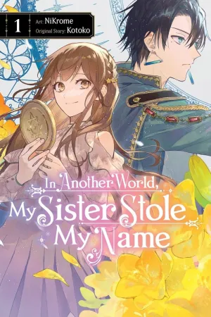 In Another World My Sister Stole My Name GN Vol 01